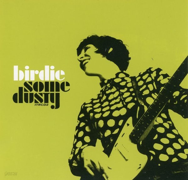 버디 - Birdie - Some Dusty [U.K발매]