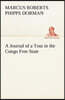 A Journal of a Tour in the Congo Free State