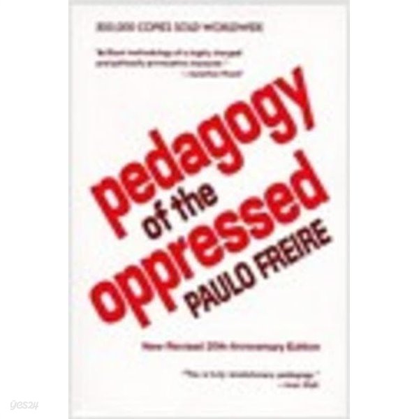 Pedagogy of the Oppressed (Paperback, 20th Anniversary) 