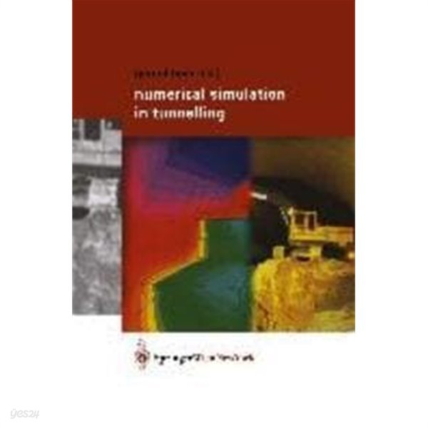 Numerical Simulation in Tunnelling (Hardcover, 2003)