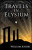 Travels in Elysium