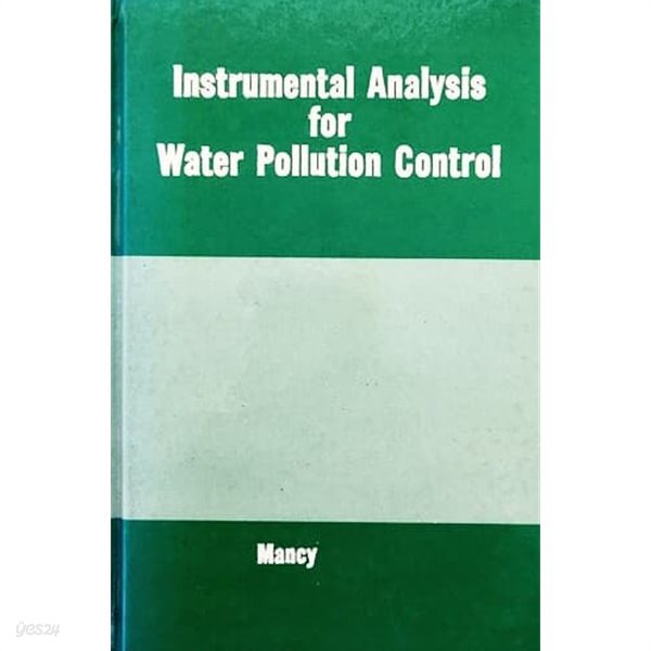 INSTRUMENTAL ANALYSIS FOR WATER POLLUTIOON CONTROL (1977)
