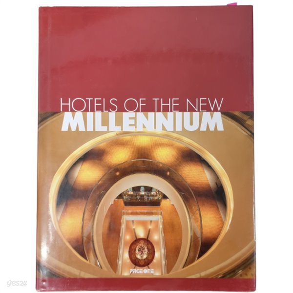 HOTELS OF THE NEW MILLENNIUM