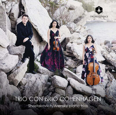 Trio Con Brio Copenhagen 쇼스타코비치 / 아렌스키: 피아노 삼중주 (Shostakovich: Piano Trios Op.8, Op.67 / Arensky: Piano Trio Op.32)