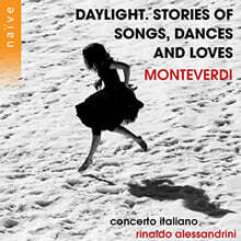 Concerto Italiano 몬테베르디: 태양의 빛. 노래와 춤 그리고 사랑 이야기 - 콘체트로 이탈리아노 (Monteverdi: Daylight. Stories of Songs, Dances and Loves)