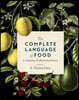 The Complete Language of Food: A Definitive and Illustrated History
