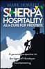 Sherpa Hospitality as a Cure for Frostbite: A personal perspective on the tigers of Himalayan mountaineering