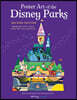 Poster Art of the Disney Parks, Second Edition