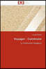 Voyager - Construire