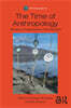 Time of Anthropology
