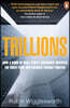 The Trillions