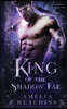 King of the Shadow Fae