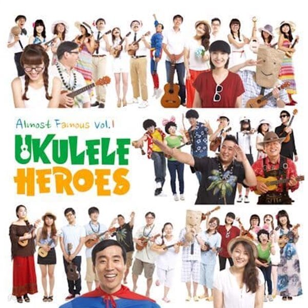 [중고] V.A. / 우쿨렐레 히어로즈 (Ukulele Heroes): Almost Famous Vol.1