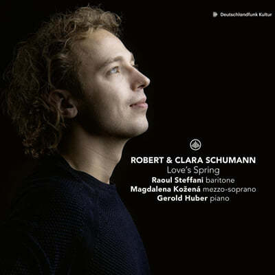 Raoul Steffani / Magdalena Kozena 슈만: 사랑의 봄, 다섯 개의 가곡 / 클라라 슈만: 여섯 개의 가곡 외 (Schumann: Liebesfruhling Op.37, Funf lieder Op.40 / Clara Schumann: Sechs lieder Op.13)