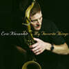 Eric Alexander Quartert (에릭 알렉산더 쿼텟) - My Favorite Things [LP]