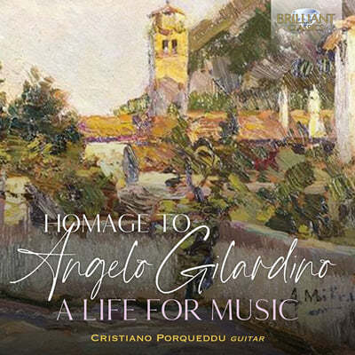 Cristiano Porqueddu 안젤로 질라르디노 헌정 앨범 (Homage to Angelo Gilardino - A Life for Music) 