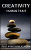Creativity: Human Trait
