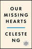Our Missing Hearts: Reese's Book Club: A Novel