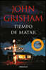 Tiempo de Matar / A Time to Kill