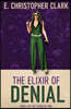 The Elixir of Denial