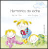 Hermanos de Leche