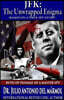 JFK The Unwrapped Enigma: Rites of Passage of a Master Spy