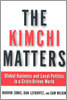 The Kimchi Matters: Global Business and Local Politics in a Crisis-Driven World
