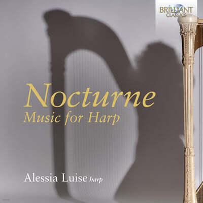 Alessia Luise 하프 연주집 - 드뷔시: 달빛 / 쇼팽, 존 필드: 녹턴 / 베토벤: 월광 소나타 (Nocturne - Music for Harp) 