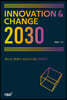 INNOVATION＆CHANGE 2030