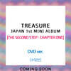 TREASURE (트레저) - JAPAN 1st MINI ALBUM [THE SECOND STEP : CHAPTER ONE] [DVD ver.]
