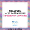 TREASURE (트레저) - JAPAN 1st MINI ALBUM [THE SECOND STEP : CHAPTER ONE] [CD ver.]