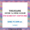 TREASURE (트레저) - JAPAN 1st MINI ALBUM [THE SECOND STEP : CHAPTER ONE] [BANG YE DAM ver.]