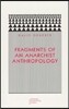 Fragments of an Anarchist Anthropology