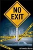 No Exit