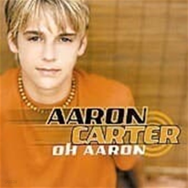 [미개봉] Aaron Carter / Oh Aaron