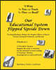 Our Educational System Flipped Upside Down: Teaching Reading to Reduce the Negative Effects of School Closures during the Pandemic, and Beyond