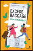 Excess Baggage