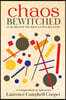 Chaos Bewitched: In Search of the Ideal Language Game (A Compendium of Aphorisms)