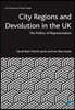 City Regions and Devolution in the UK: The Politics of Representation