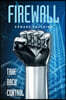 Firewall: Take Back Control