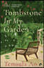 The Tombstone in My Garden Stories from Nagaland