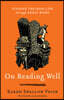 On Reading Well: Finding the Good Life Through Great Books