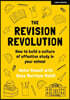 The Revision Revolution: How to build a culture of effective study in your school