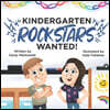 Kindergarten Rockstars Wanted!