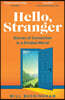 The Hello, Stranger