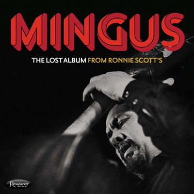 Charles Mingus (찰스 밍거스) - The Lost Album From Ronnie Scott's [3LP]