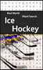 Real World Word Search: Ice Hockey