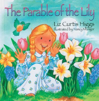 The Parable of the Lily