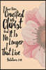 I Have Been Crucified with Christ, and It Is No Longer I That Live: Bible Verse Quote Cover Composition Notebook Portable