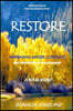 Restore Seeking Peace Through Reconciliation Managing Anger, Conflicts, and Differences In Relationships A Book Short